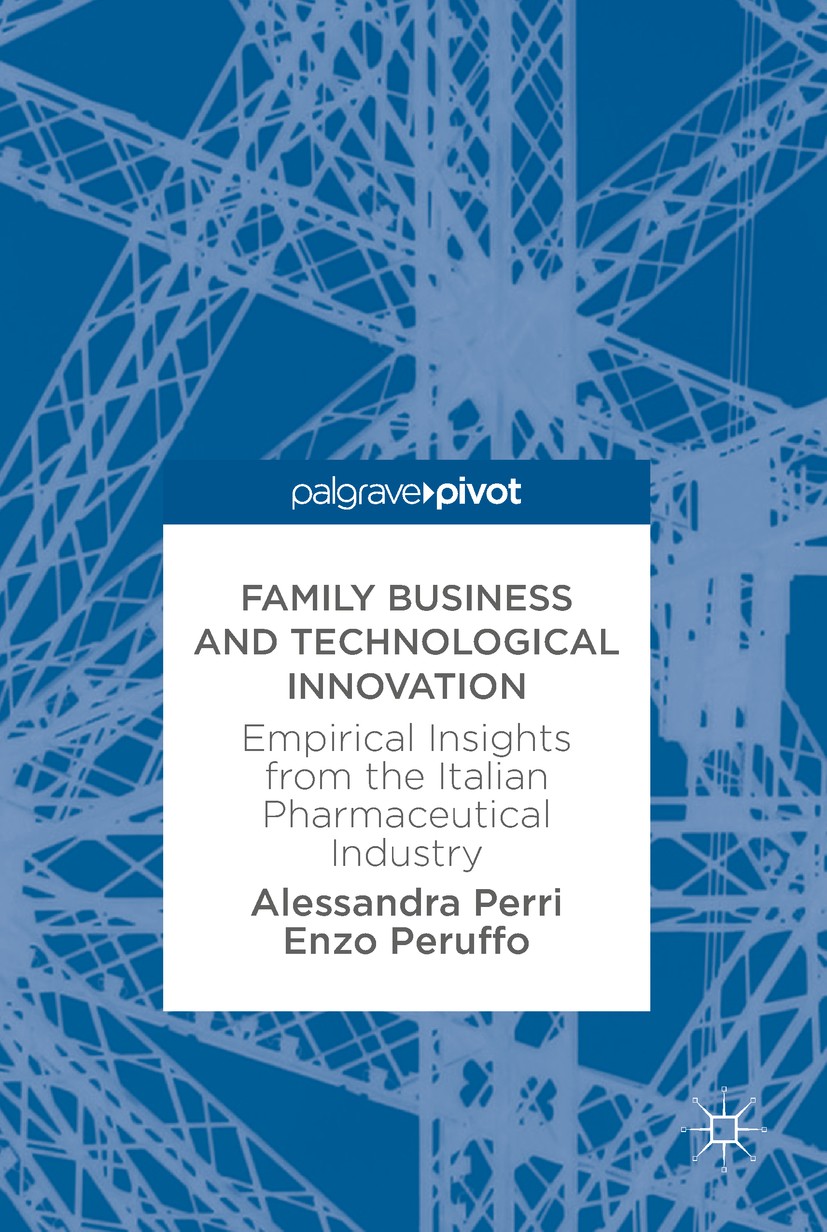 Titlebook: Family Business and Technological Innovation; Empirical Insights f Alessandra Perri,Enzo Peruffo Book 2017 The Editor(s) (if applicable) an Titlebook: Family Business and Technological Innovation; Empirical Insights f Alessandra Perri,Enzo Peruffo Book 2017 The Editor(s) (if applicable) an