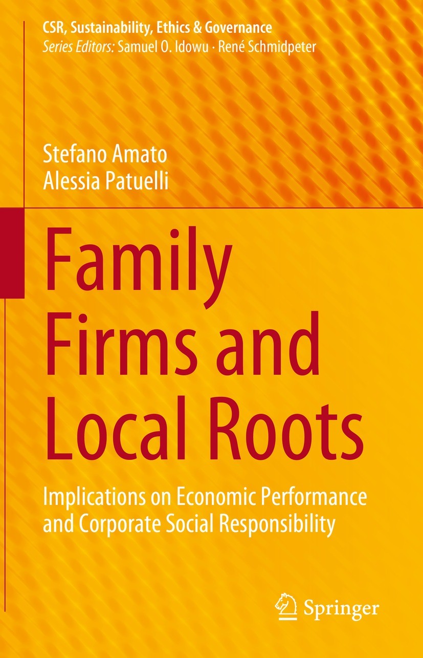 Titlebook: Family Firms and Local Roots; Implications on Econ Stefano Amato,Alessia Patuelli Book 2023 The Editor(s) (if applicable) and The Author(s) Titlebook: Family Firms and Local Roots; Implications on Econ Stefano Amato,Alessia Patuelli Book 2023 The Editor(s) (if applicable) and The Author(s)