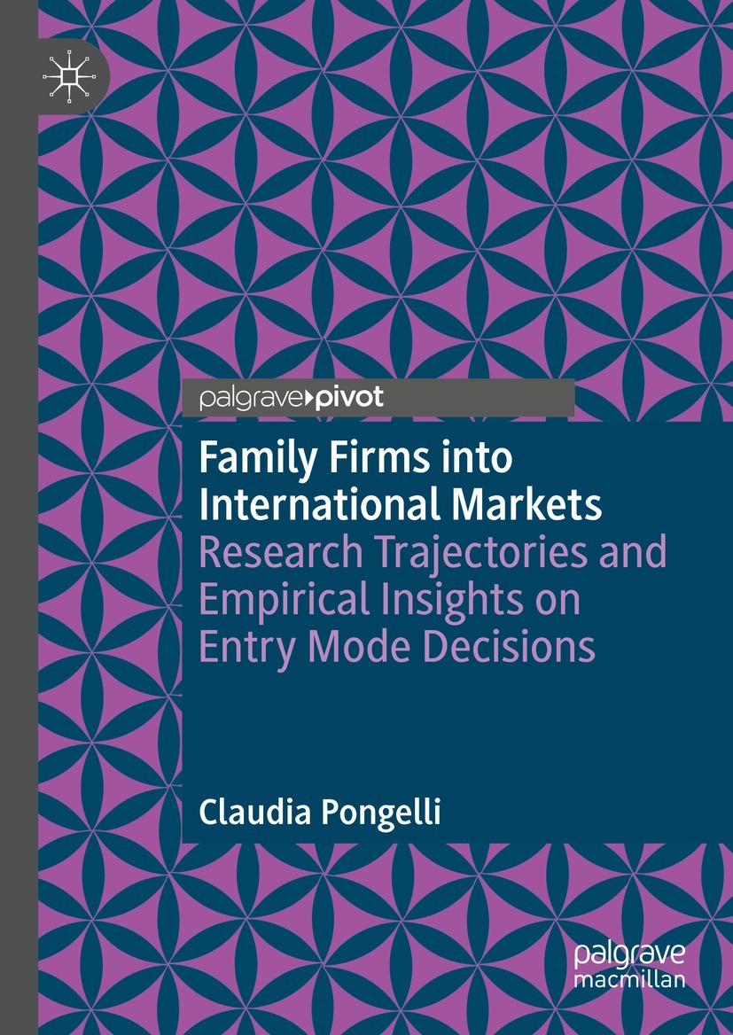 Titlebook: Family Firms into International Markets; Research Trajectorie Claudia Pongelli Book 2022 The Author(s), under exclusive license to Springer Titlebook: Family Firms into International Markets; Research Trajectorie Claudia Pongelli Book 2022 The Author(s), under exclusive license to Springer