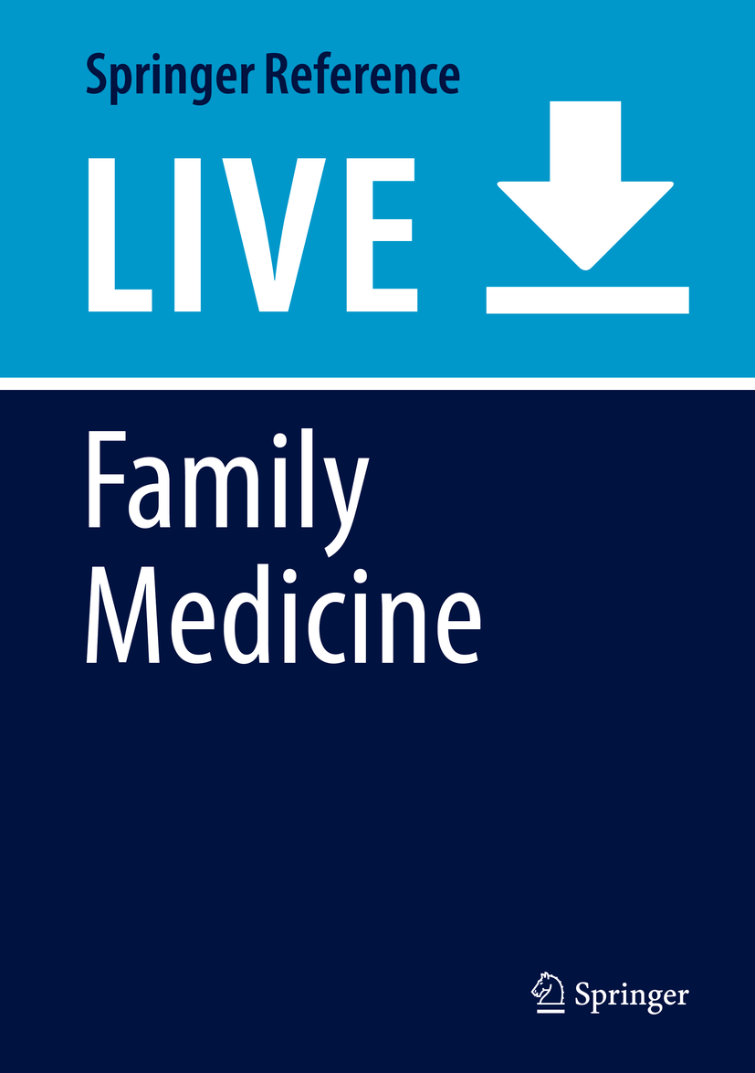 Titlebook: Family Medicine; Principles and Pract Paul Paulman,Robert B. Taylor,Laeth S. Nasir Living reference work 2020Latest edition Titlebook: Family Medicine; Principles and Pract Paul Paulman,Robert B. Taylor,Laeth S. Nasir Living reference work 2020Latest edition