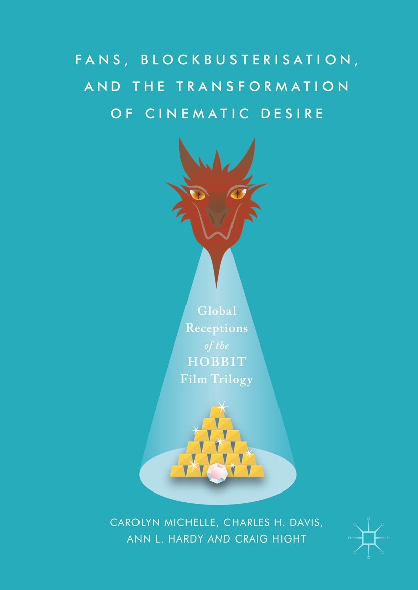 Titlebook: Fans, Blockbusterisation, and the Transformation of Cinematic Desire; Global Receptions of Carolyn Michelle,Charles H. Davis,Craig Hight Bo Titlebook: Fans, Blockbusterisation, and the Transformation of Cinematic Desire; Global Receptions of Carolyn Michelle,Charles H. Davis,Craig Hight Bo