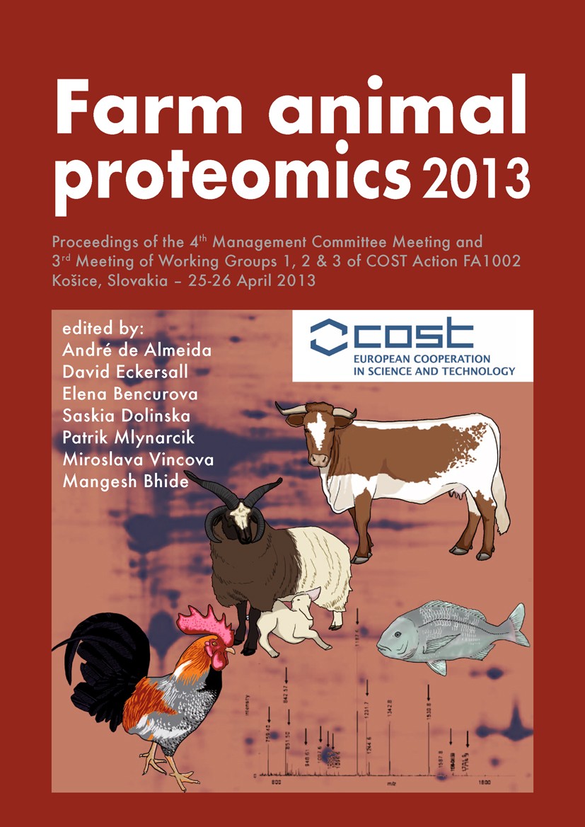 Titlebook: Farm animal proteomics 2013; Proceedings of the 4 André Almeida,David Eckersall,Mangesh Bhide Conference proceedings 2013 Wageningen Academ Titlebook: Farm animal proteomics 2013; Proceedings of the 4 André Almeida,David Eckersall,Mangesh Bhide Conference proceedings 2013 Wageningen Academ