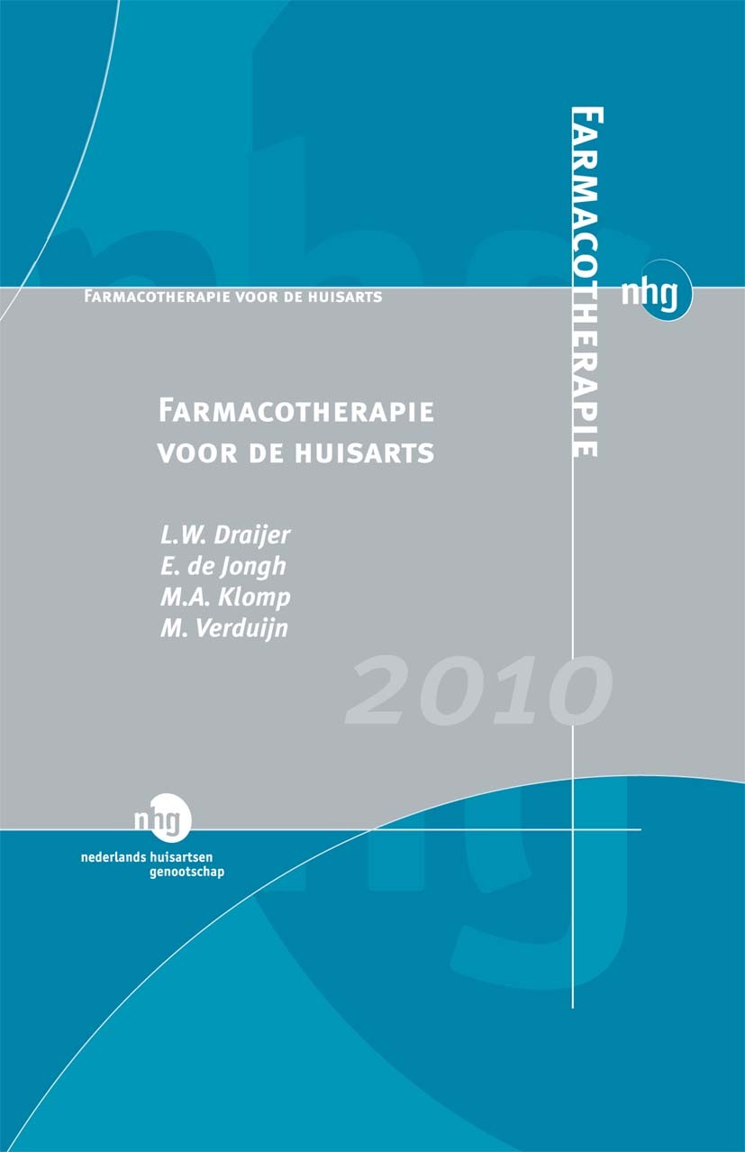 Titlebook: Farmacotherapie voor de huisarts; Formularium 2010 L.W. Draijer,E. Jongh,M. Verduijn Book 2010Latest edition Bohn Stafleu van Loghum 2010 Titlebook: Farmacotherapie voor de huisarts; Formularium 2010 L.W. Draijer,E. Jongh,M. Verduijn Book 2010Latest edition Bohn Stafleu van Loghum 2010