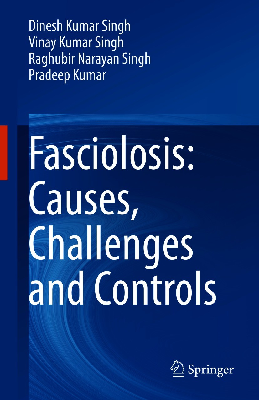 Titlebook: Fasciolosis: Causes, Challenges and Controls; Dinesh Kumar Singh,Vinay Kumar Singh,Pradeep Kumar Book 2021 The Editor(s) (if applicable) a Titlebook: Fasciolosis: Causes, Challenges and Controls; Dinesh Kumar Singh,Vinay Kumar Singh,Pradeep Kumar Book 2021 The Editor(s) (if applicable) a
