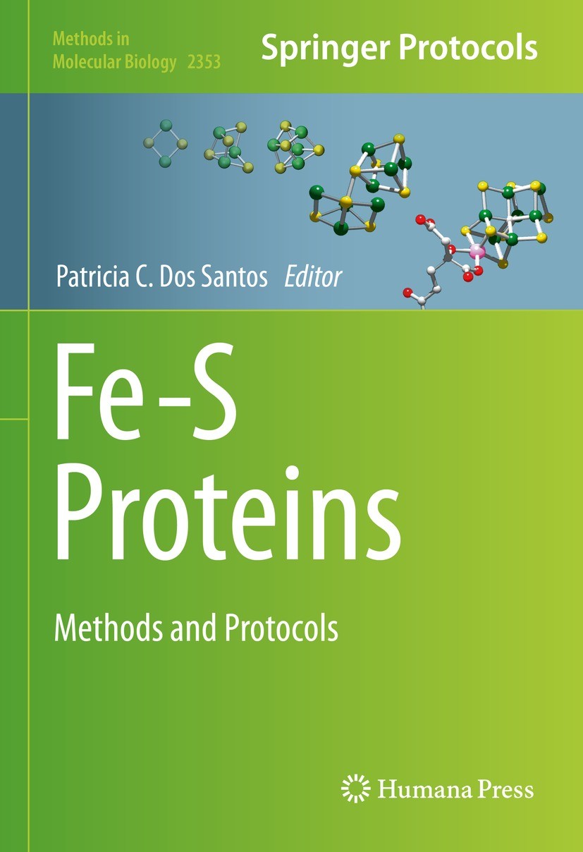 Titlebook: Fe-S Proteins; Methods and Protocol Patricia C. Dos Santos Book 2021 Springer Science+Business Media, LLC, part of Springer Nature 2021 din Titlebook: Fe-S Proteins; Methods and Protocol Patricia C. Dos Santos Book 2021 Springer Science+Business Media, LLC, part of Springer Nature 2021 din