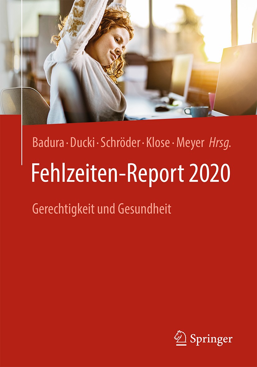 Titlebook: Fehlzeiten-Report 2020; Gerechtigkeit und Ge Bernhard Badura,Antje Ducki,Markus Meyer Book 2020 Springer-Verlag GmbH Deutschland, ein Teil Titlebook: Fehlzeiten-Report 2020; Gerechtigkeit und Ge Bernhard Badura,Antje Ducki,Markus Meyer Book 2020 Springer-Verlag GmbH Deutschland, ein Teil
