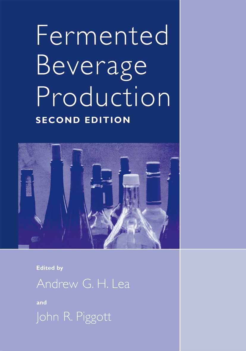 Titlebook: Fermented Beverage Production; Andrew G. H. Lea,John R. Piggott Book 2003Latest edition Kluwer Academic / Plenum Publishers 2003 Filtratio Titlebook: Fermented Beverage Production; Andrew G. H. Lea,John R. Piggott Book 2003Latest edition Kluwer Academic / Plenum Publishers 2003 Filtratio