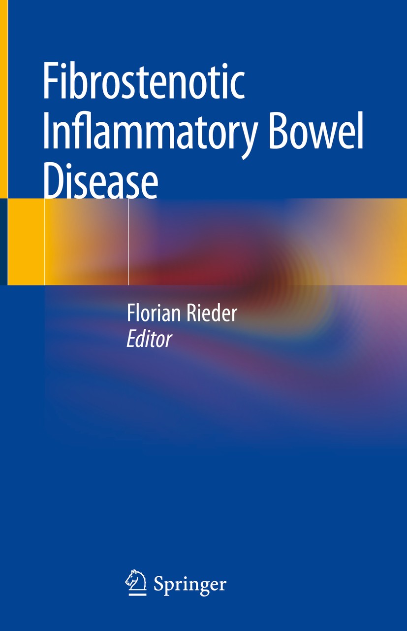 Titlebook: Fibrostenotic Inflammatory Bowel Disease; Florian Rieder Book 2018 Springer International Publishing AG, part of Springer Nature 2018 fibr Titlebook: Fibrostenotic Inflammatory Bowel Disease; Florian Rieder Book 2018 Springer International Publishing AG, part of Springer Nature 2018 fibr