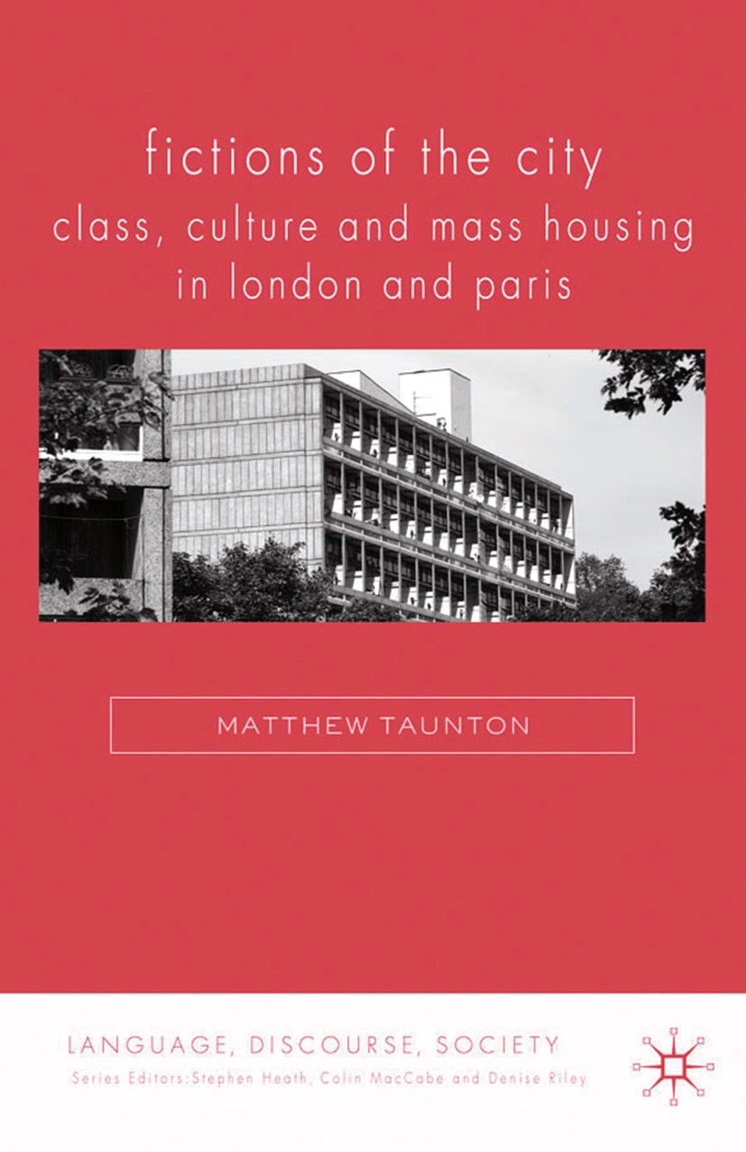 Titlebook: Fictions of the City; Class, Culture and M Matthew Taunton Book 2009 Matthew Taunton 2009 culture.fiction.novel Titlebook: Fictions of the City; Class, Culture and M Matthew Taunton Book 2009 Matthew Taunton 2009 culture.fiction.novel