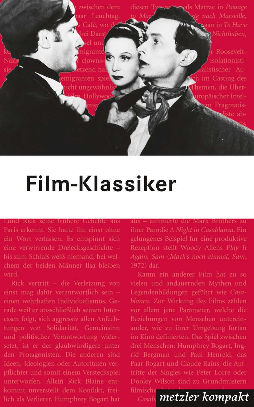 Titlebook: Film-Klassiker; 120 Filme Michael Töteberg Book 2006 Springer-Verlag Berlin Heidelberg 2006 Berlin.Film.Himmel.Klassik.Psycho Titlebook: Film-Klassiker; 120 Filme Michael Töteberg Book 2006 Springer-Verlag Berlin Heidelberg 2006 Berlin.Film.Himmel.Klassik.Psycho