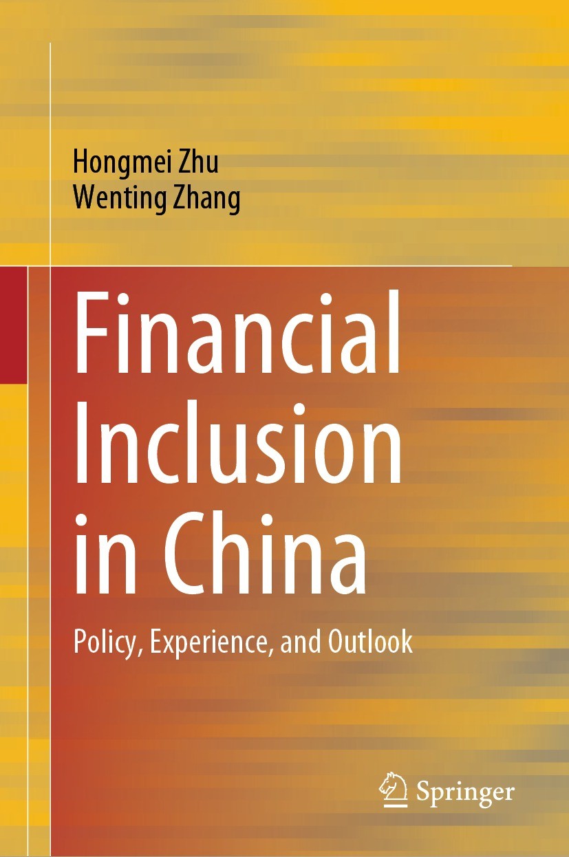 Titlebook: Financial Inclusion in China; Policy, Experience, Hongmei Zhu,Wenting Zhang Book 2023 The Editor(s) (if applicable) and The Author(s), und Titlebook: Financial Inclusion in China; Policy, Experience, Hongmei Zhu,Wenting Zhang Book 2023 The Editor(s) (if applicable) and The Author(s), und