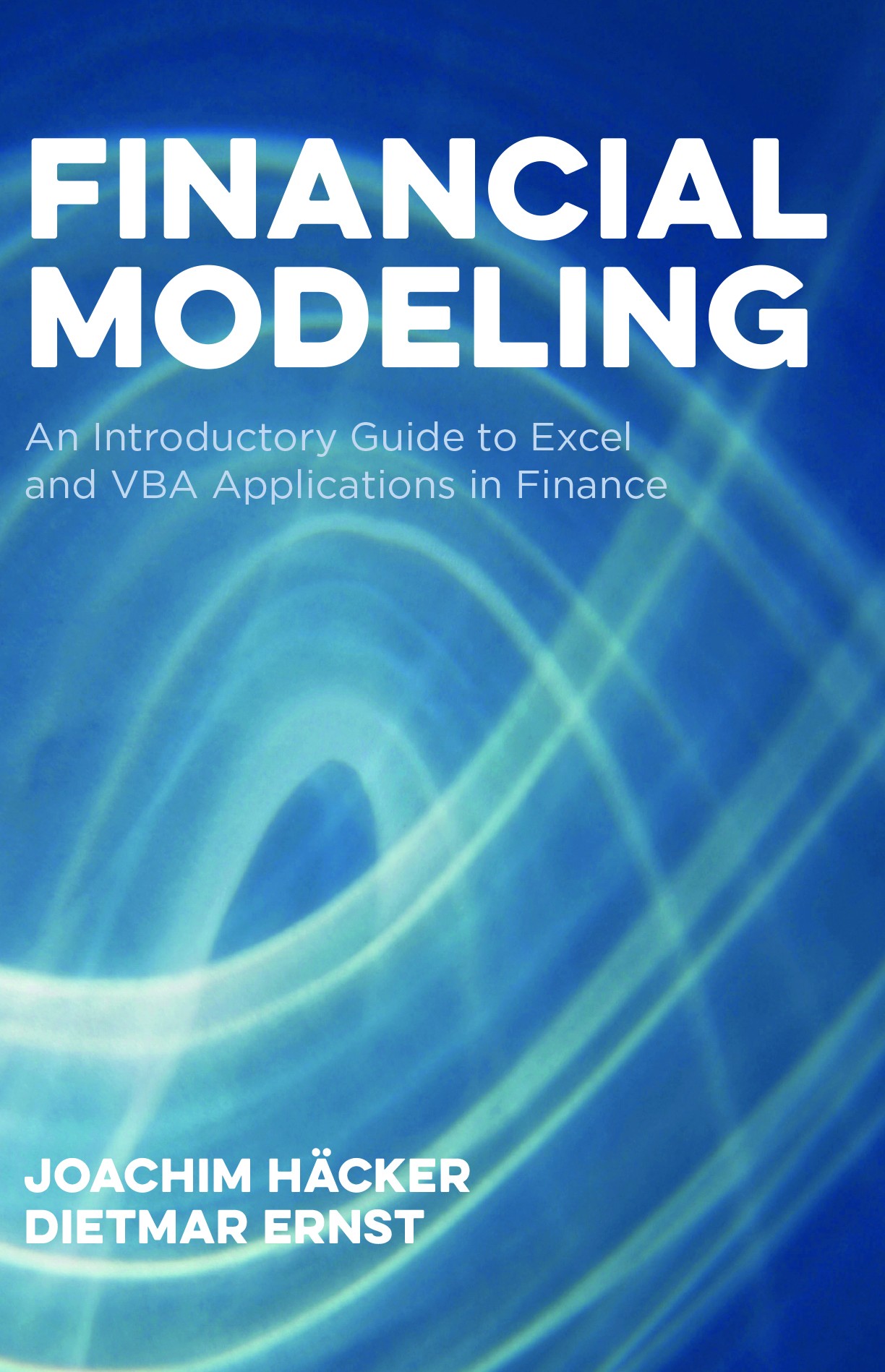 Titlebook: Financial Modeling; An Introductory Guid Joachim Häcker,Dietmar Ernst Book 2017 The Editor(s) (if applicable) and The Author(s) 2017 Financ Titlebook: Financial Modeling; An Introductory Guid Joachim Häcker,Dietmar Ernst Book 2017 The Editor(s) (if applicable) and The Author(s) 2017 Financ