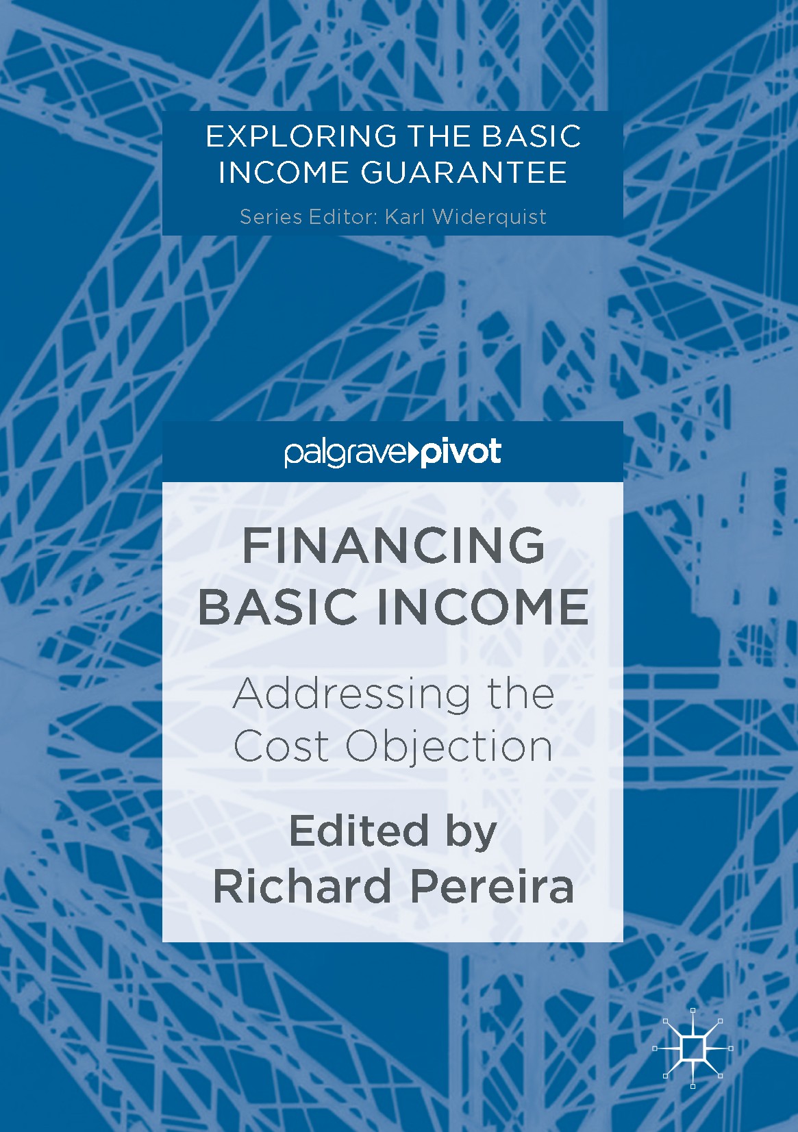 Titlebook: Financing Basic Income; Addressing the Cost Richard Pereira Book 20171st edition The Editor(s) (if applicable) and the Author(s) 2017 citi Titlebook: Financing Basic Income; Addressing the Cost Richard Pereira Book 20171st edition The Editor(s) (if applicable) and the Author(s) 2017 citi