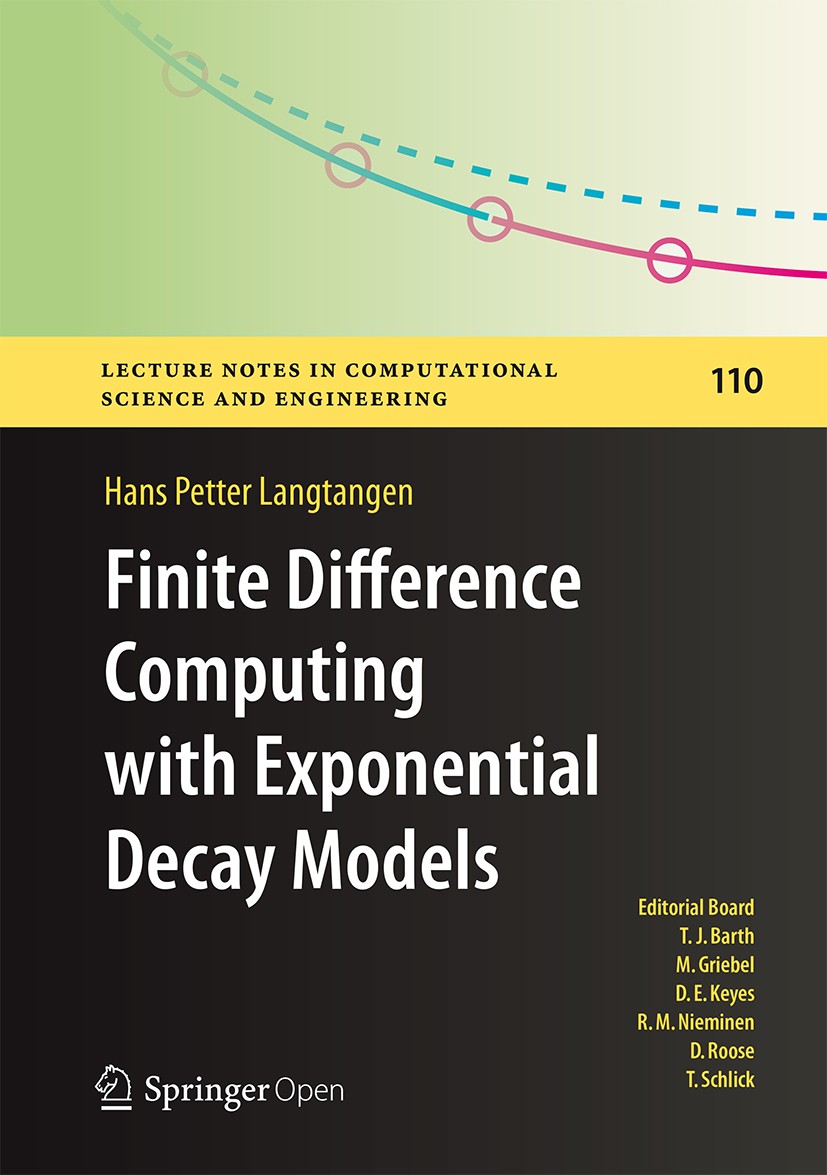 Titlebook: Finite Difference Computing with Exponential Decay Models; Hans Petter Langtangen Textbook‘‘‘‘‘‘‘‘ 2016 The Editor(s) (if applicable) and Titlebook: Finite Difference Computing with Exponential Decay Models; Hans Petter Langtangen Textbook‘‘‘‘‘‘‘‘ 2016 The Editor(s) (if applicable) and