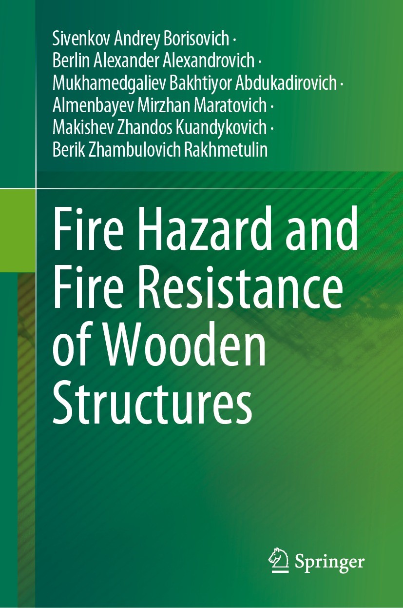 Titlebook: Fire Hazard and Fire Resistance of Wooden Structures; Sivenkov Andrey Borisovich,Berlin Alexander Alexan Book 2023 The Editor(s) (if appli Titlebook: Fire Hazard and Fire Resistance of Wooden Structures; Sivenkov Andrey Borisovich,Berlin Alexander Alexan Book 2023 The Editor(s) (if appli