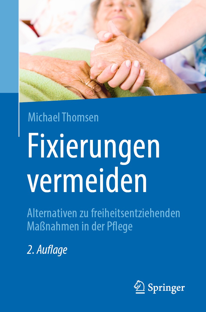 Titlebook: Fixierungen vermeiden; Alternativen zu frei Michael Thomsen Book 2019Latest edition Springer-Verlag GmbH Deutschland, ein Teil von Springer Titlebook: Fixierungen vermeiden; Alternativen zu frei Michael Thomsen Book 2019Latest edition Springer-Verlag GmbH Deutschland, ein Teil von Springer