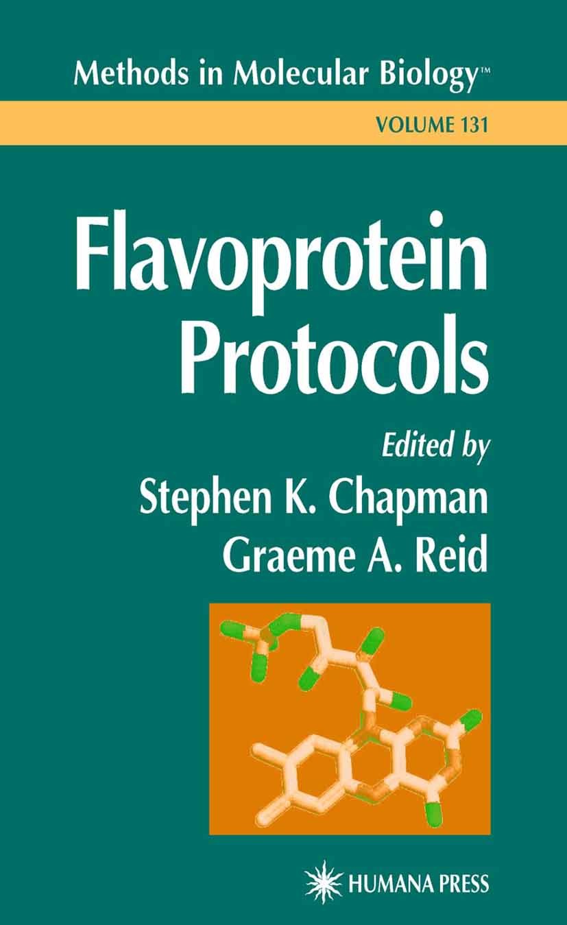 Titlebook: Flavoprotein Protocols; Stephen K. Chapman,Graeme A. Reid Book 1999 Humana Press 1999 Titlebook: Flavoprotein Protocols; Stephen K. Chapman,Graeme A. Reid Book 1999 Humana Press 1999