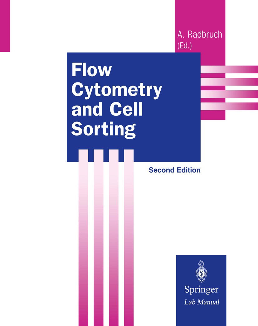 Titlebook: Flow Cytometry and Cell Sorting; Andreas Radbruch Book 2000Latest edition Springer-Verlag Berlin Heidelberg 2000 Activation.Calcium.Chromo Titlebook: Flow Cytometry and Cell Sorting; Andreas Radbruch Book 2000Latest edition Springer-Verlag Berlin Heidelberg 2000 Activation.Calcium.Chromo