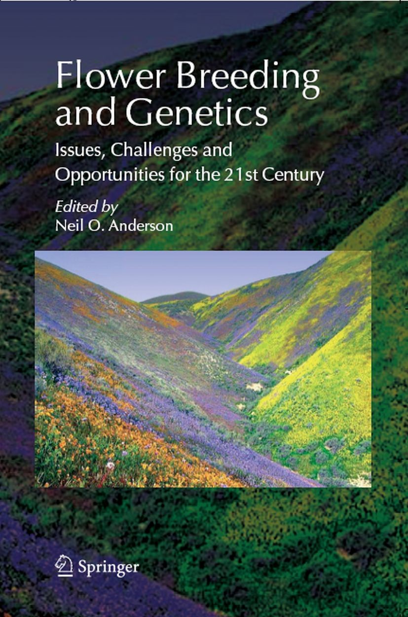 Titlebook: Flower Breeding and Genetics; Issues, Challenges a Neil O. Anderson Book 20061st edition Springer Science+Business Media B.V. 2006 Flora.ag Titlebook: Flower Breeding and Genetics; Issues, Challenges a Neil O. Anderson Book 20061st edition Springer Science+Business Media B.V. 2006 Flora.ag