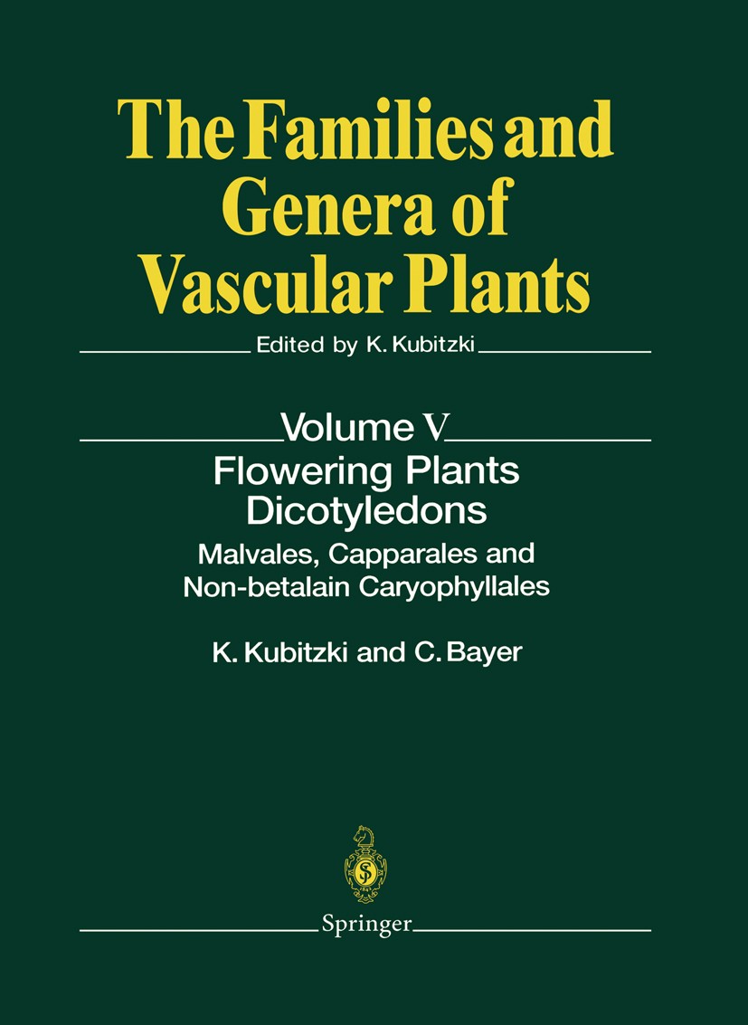 Titlebook: Flowering Plants · Dicotyledons; Malvales, Capparales Klaus Kubitzki,Clemens Bayer Book 2003 Springer-Verlag Berlin Heidelberg 2003 Arales. Titlebook: Flowering Plants · Dicotyledons; Malvales, Capparales Klaus Kubitzki,Clemens Bayer Book 2003 Springer-Verlag Berlin Heidelberg 2003 Arales.