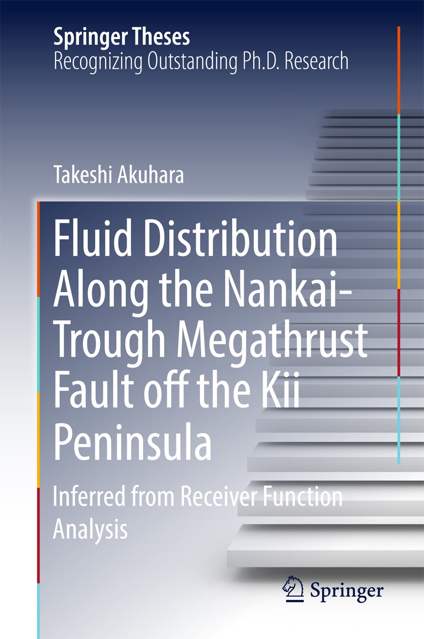 Titlebook: Fluid Distribution Along the Nankai-Trough Megathrust Fault off the Kii Peninsula; Inferred from Receiv Takeshi Akuhara Book 2018 Springer Titlebook: Fluid Distribution Along the Nankai-Trough Megathrust Fault off the Kii Peninsula; Inferred from Receiv Takeshi Akuhara Book 2018 Springer