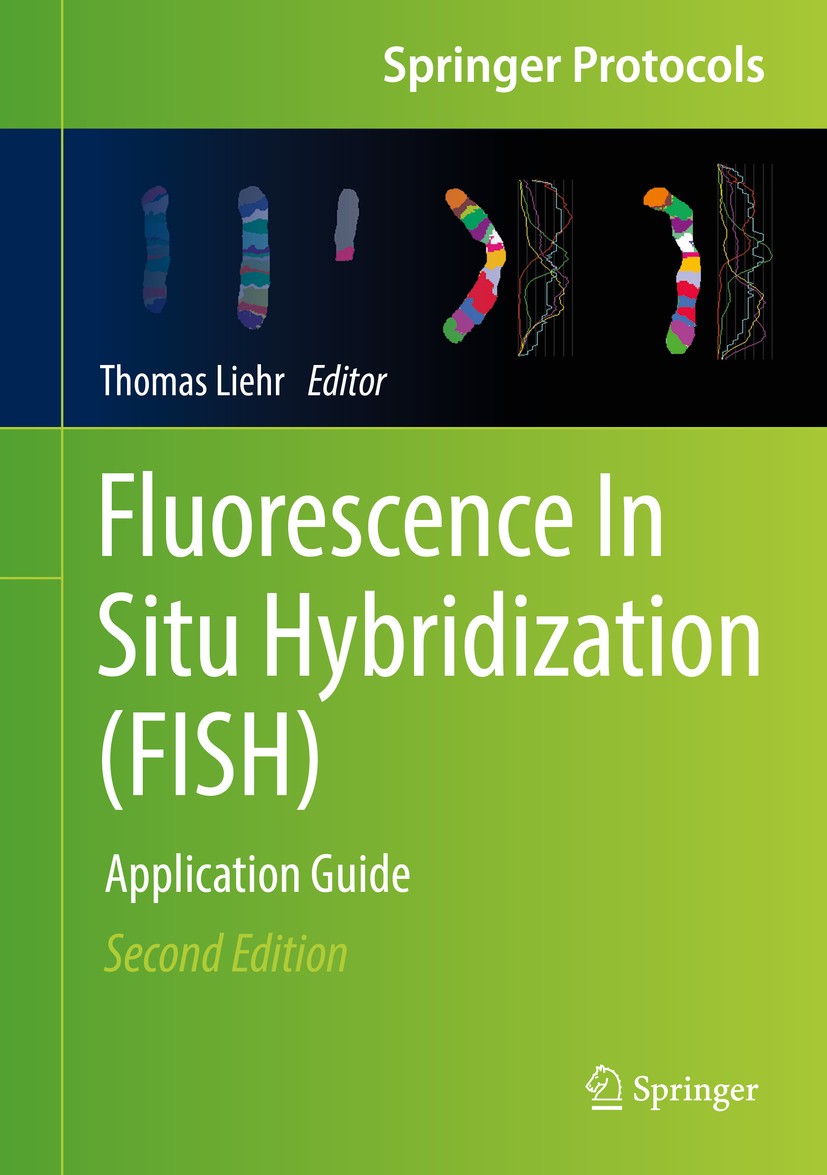 Titlebook: Fluorescence In Situ Hybridization (FISH); Application Guide Thomas Liehr Book 2017Latest edition Springer-Verlag Berlin Heidelberg 2017 Ch Titlebook: Fluorescence In Situ Hybridization (FISH); Application Guide Thomas Liehr Book 2017Latest edition Springer-Verlag Berlin Heidelberg 2017 Ch