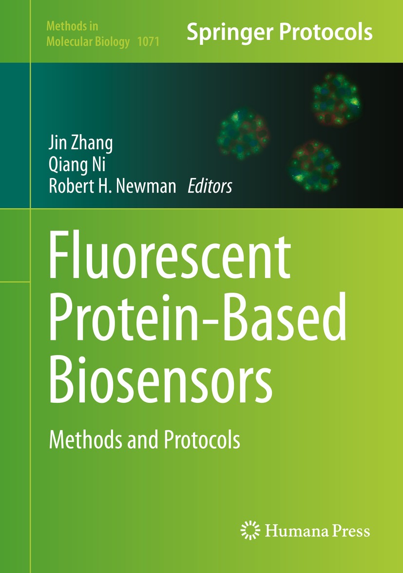 Titlebook: Fluorescent Protein-Based Biosensors; Methods and Protocol Jin Zhang,Qiang Ni,Robert H Newman Book 2014 Springer Science+Business Media, LL Titlebook: Fluorescent Protein-Based Biosensors; Methods and Protocol Jin Zhang,Qiang Ni,Robert H Newman Book 2014 Springer Science+Business Media, LL