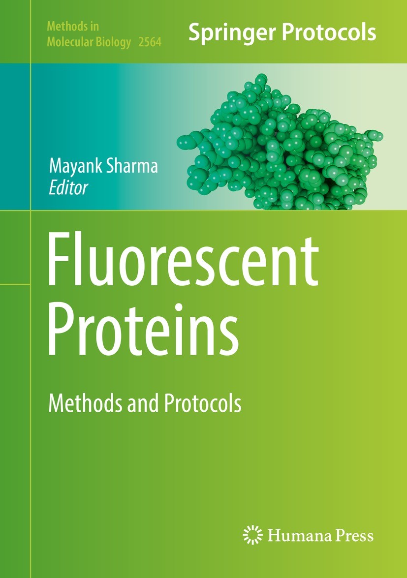 Titlebook: Fluorescent Proteins; Methods and Protocol Mayank Sharma Book 2023 The Editor(s) (if applicable) and The Author(s), under exclusive license Titlebook: Fluorescent Proteins; Methods and Protocol Mayank Sharma Book 2023 The Editor(s) (if applicable) and The Author(s), under exclusive license
