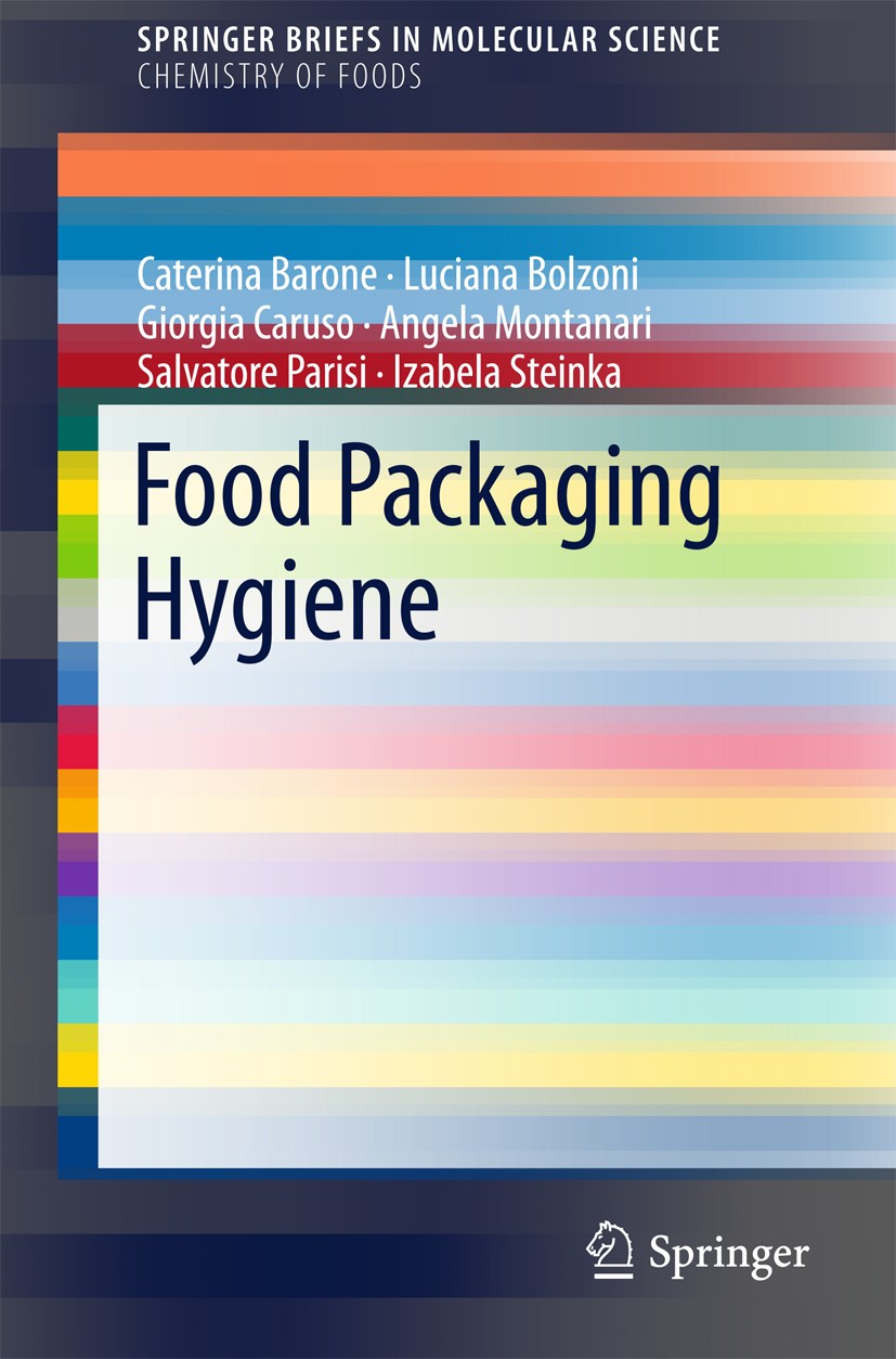 Titlebook: Food Packaging Hygiene; Caterina Barone,Luciana Bolzoni,Izabela Steinka Book 2015 The Author(s) 2015 Chemical Composition of Food Packagin Titlebook: Food Packaging Hygiene; Caterina Barone,Luciana Bolzoni,Izabela Steinka Book 2015 The Author(s) 2015 Chemical Composition of Food Packagin