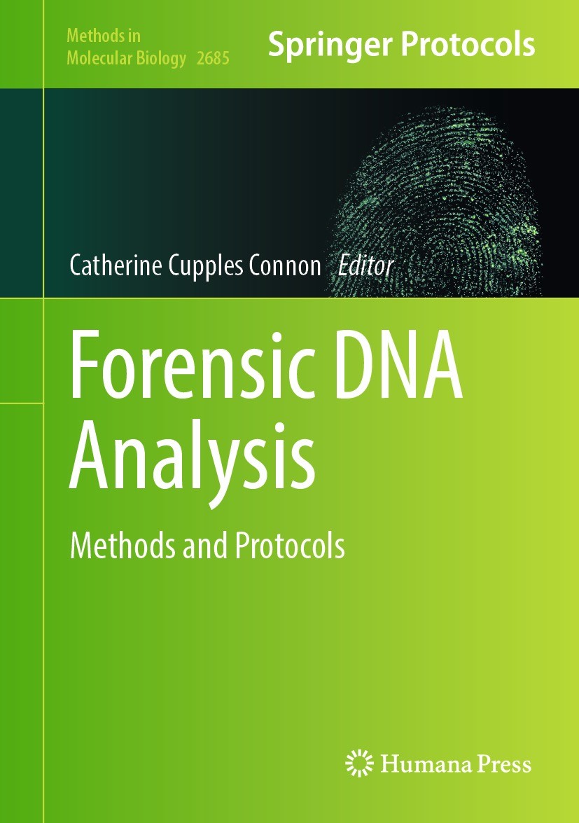 Titlebook: Forensic DNA Analysis; Methods and Protocol Catherine Cupples Connon Book 2023 The Editor(s) (if applicable) and The Author(s), under exclu Titlebook: Forensic DNA Analysis; Methods and Protocol Catherine Cupples Connon Book 2023 The Editor(s) (if applicable) and The Author(s), under exclu