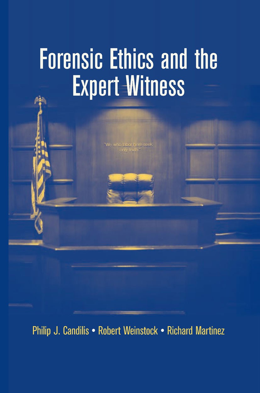 Titlebook: Forensic Ethics and the Expert Witness; Philip J. Candilis,Robert Weinstock,Richard Martin Book 2007 Springer-Verlag US 2007 Encounter.Eth Titlebook: Forensic Ethics and the Expert Witness; Philip J. Candilis,Robert Weinstock,Richard Martin Book 2007 Springer-Verlag US 2007 Encounter.Eth