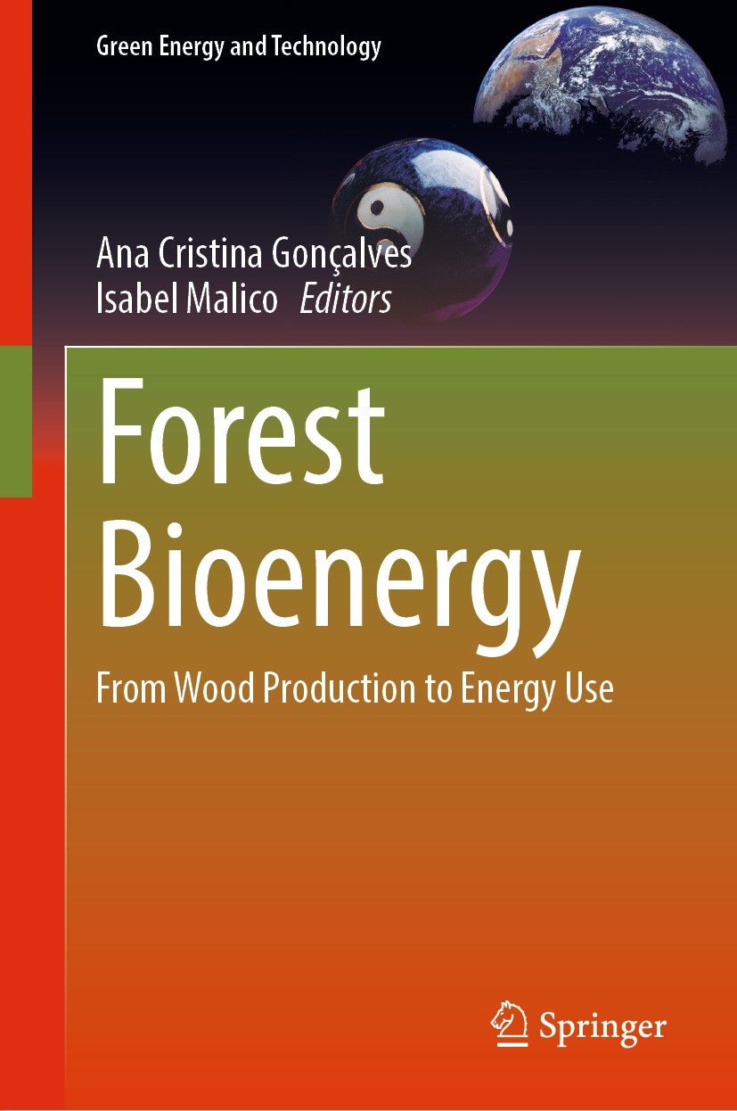 Titlebook: Forest Bioenergy; From Wood Production Ana Cristina Gonçalves,Isabel Malico Book 2024 The Editor(s) (if applicable) and The Author(s), unde Titlebook: Forest Bioenergy; From Wood Production Ana Cristina Gonçalves,Isabel Malico Book 2024 The Editor(s) (if applicable) and The Author(s), unde