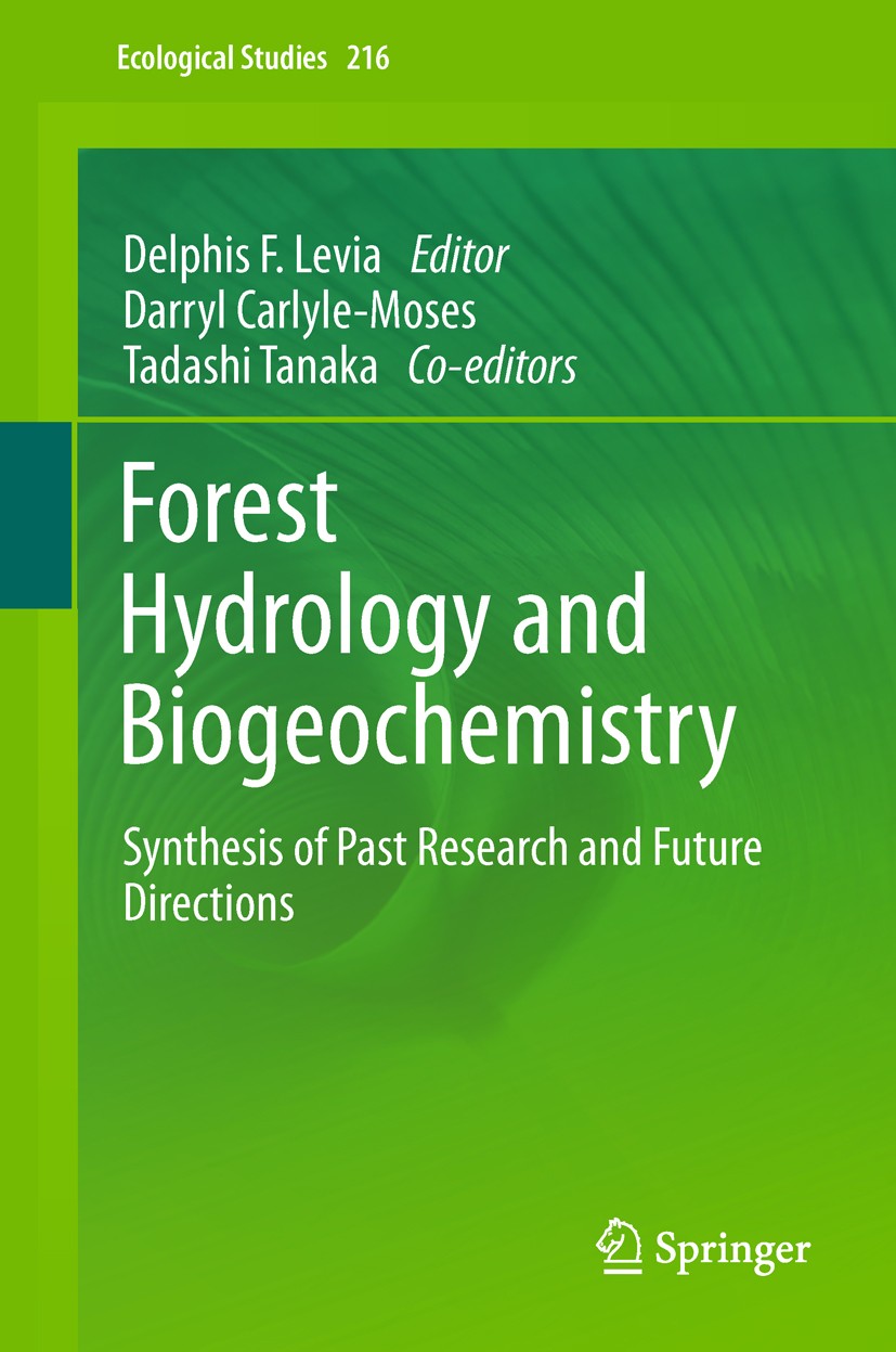 Titlebook: Forest Hydrology and Biogeochemistry; Synthesis of Past Re Delphis F. Levia,Darryl Carlyle-Moses,Tadashi Tana Book 2011 Springer Science+Bu Titlebook: Forest Hydrology and Biogeochemistry; Synthesis of Past Re Delphis F. Levia,Darryl Carlyle-Moses,Tadashi Tana Book 2011 Springer Science+Bu