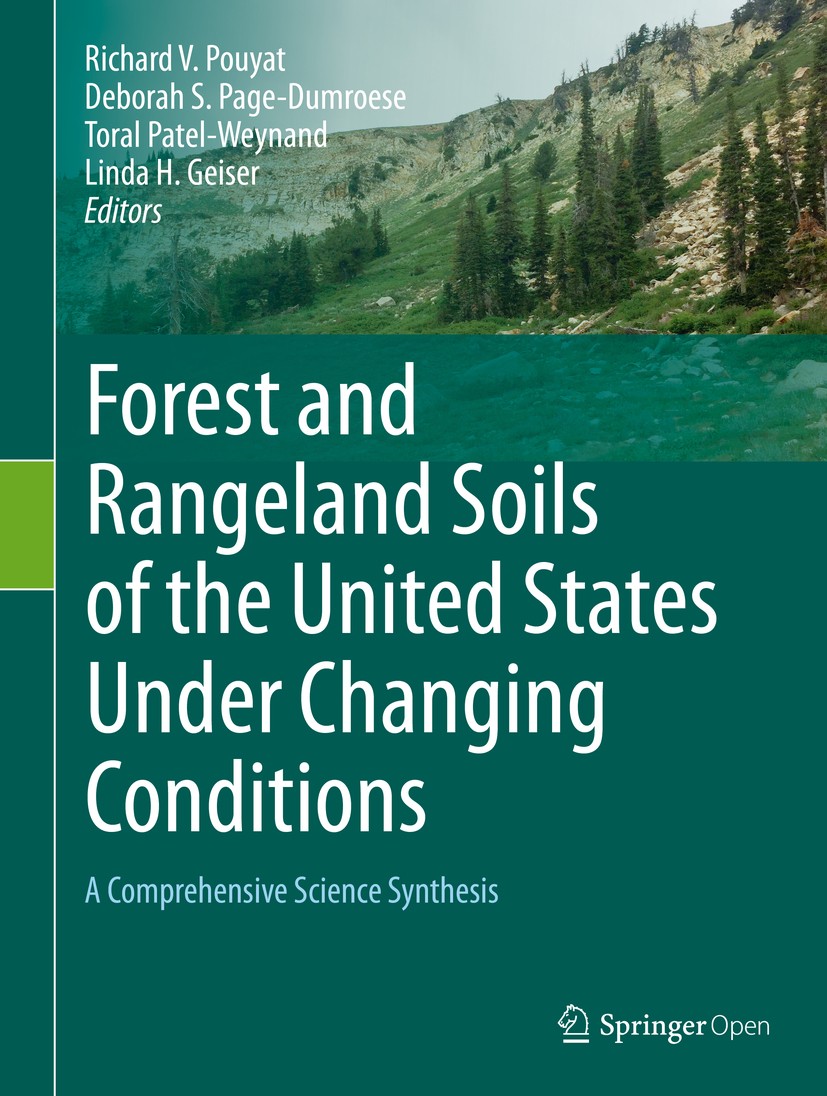 Titlebook: Forest and Rangeland Soils of the United States Under Changing Conditions; A Comprehensive Scie Richard V. Pouyat,Deborah S. Page-Dumroese, Titlebook: Forest and Rangeland Soils of the United States Under Changing Conditions; A Comprehensive Scie Richard V. Pouyat,Deborah S. Page-Dumroese,