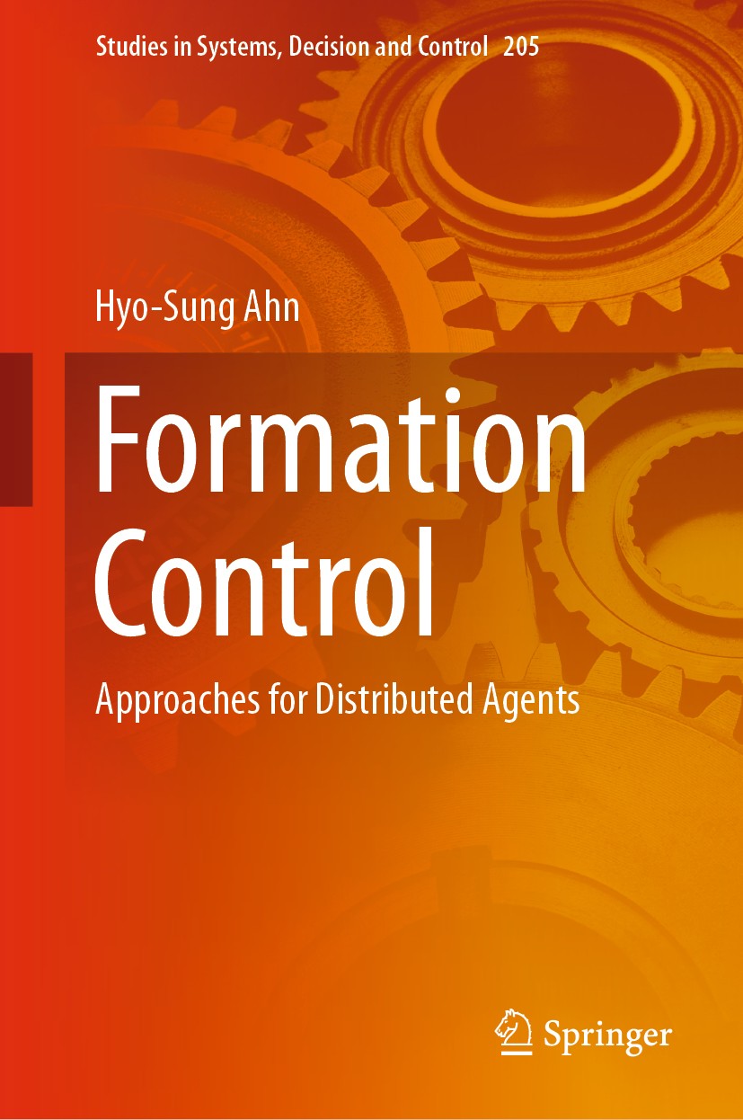 Titlebook: Formation Control; Approaches for Distr Hyo-Sung Ahn Book 2020 Springer Nature Switzerland AG 2020 Formation Control.Distributed Consensus. Titlebook: Formation Control; Approaches for Distr Hyo-Sung Ahn Book 2020 Springer Nature Switzerland AG 2020 Formation Control.Distributed Consensus.