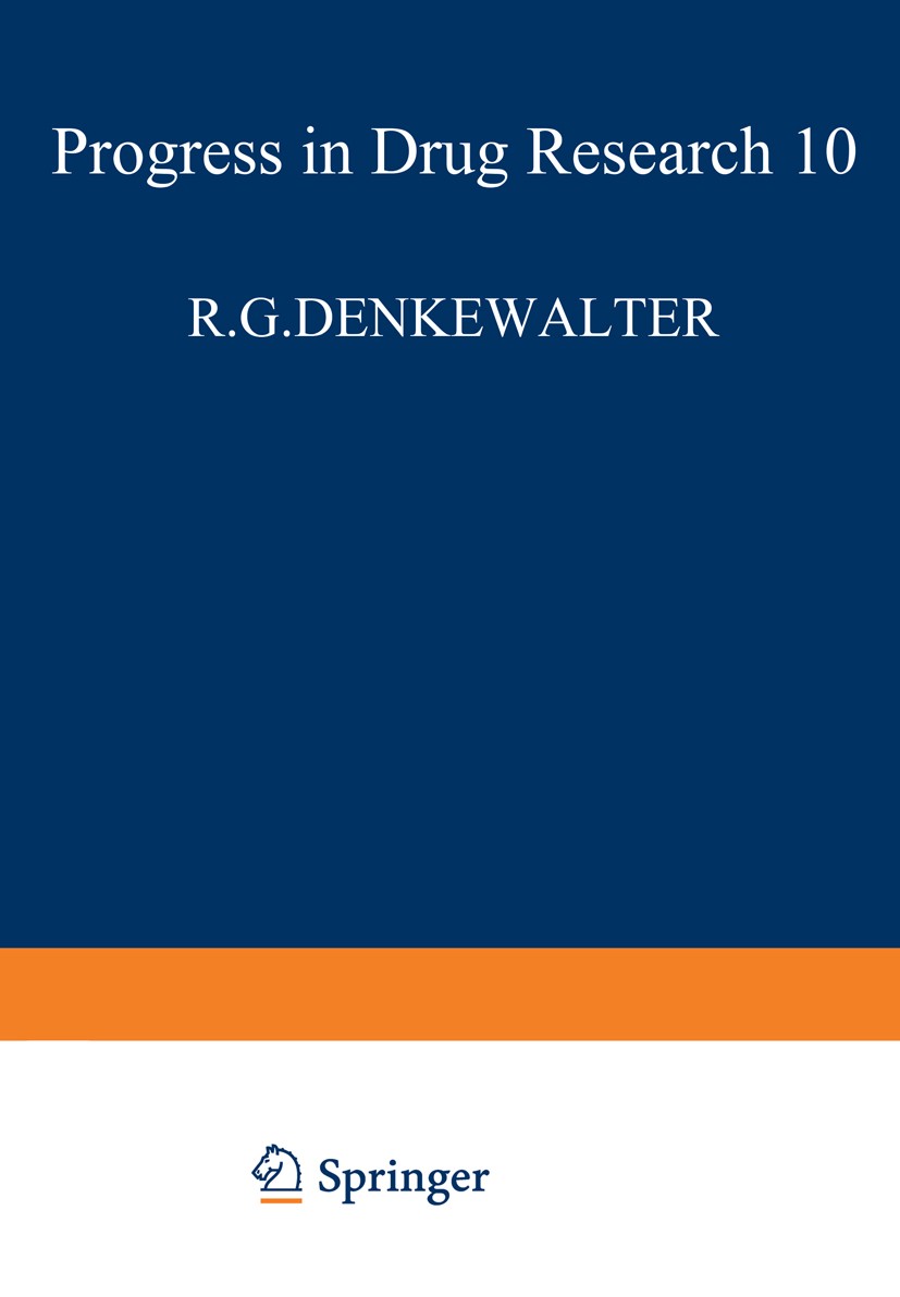 Titlebook: Fortschritte der Arzneimittelforschung / Progress in Drug Research / Progrès des recherches pharmace; R. G. Denkewalter,M. Tishler,F. Labh Titlebook: Fortschritte der Arzneimittelforschung / Progress in Drug Research / Progrès des recherches pharmace; R. G. Denkewalter,M. Tishler,F. Labh