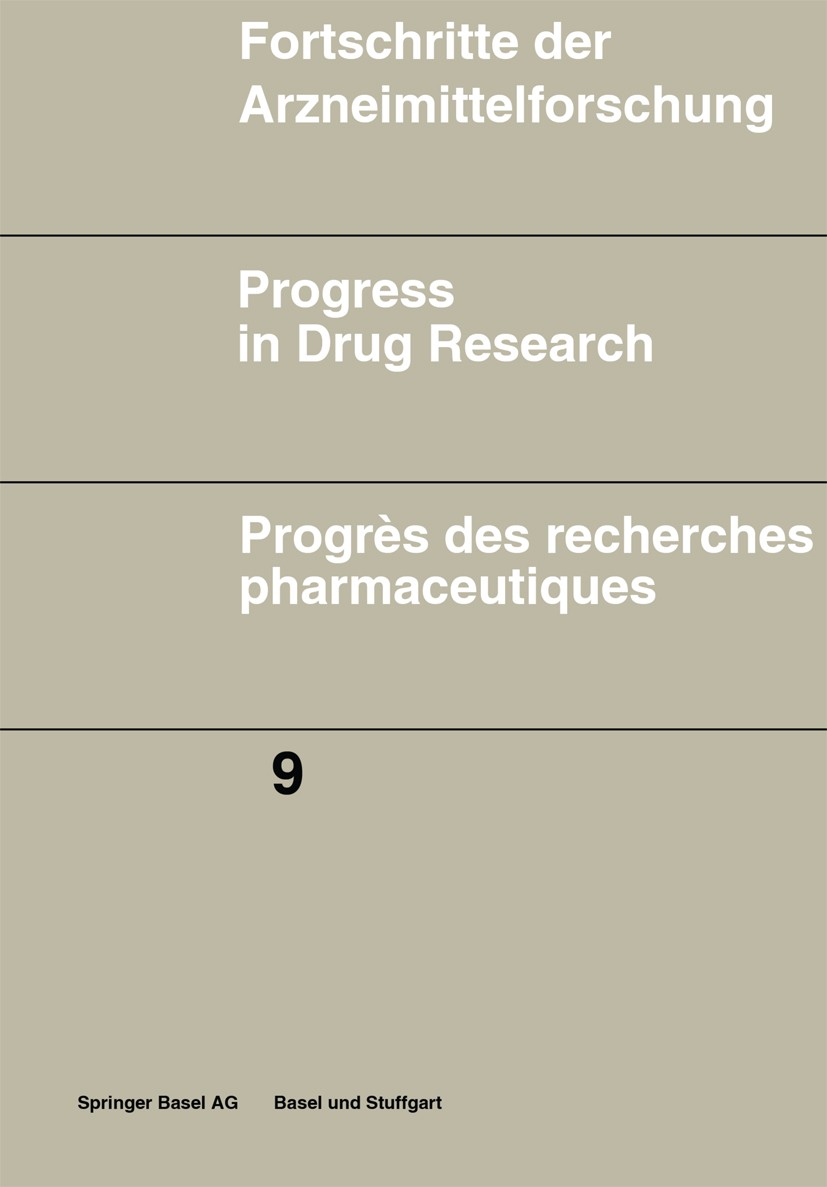 Titlebook: Fortschritte der Arzneimittelforschung Progress in Drug Research Progrès des recherches pharmaceut; H.-J. Melching,C. Streffer,H. Fink,E Titlebook: Fortschritte der Arzneimittelforschung Progress in Drug Research Progrès des recherches pharmaceut; H.-J. Melching,C. Streffer,H. Fink,E
