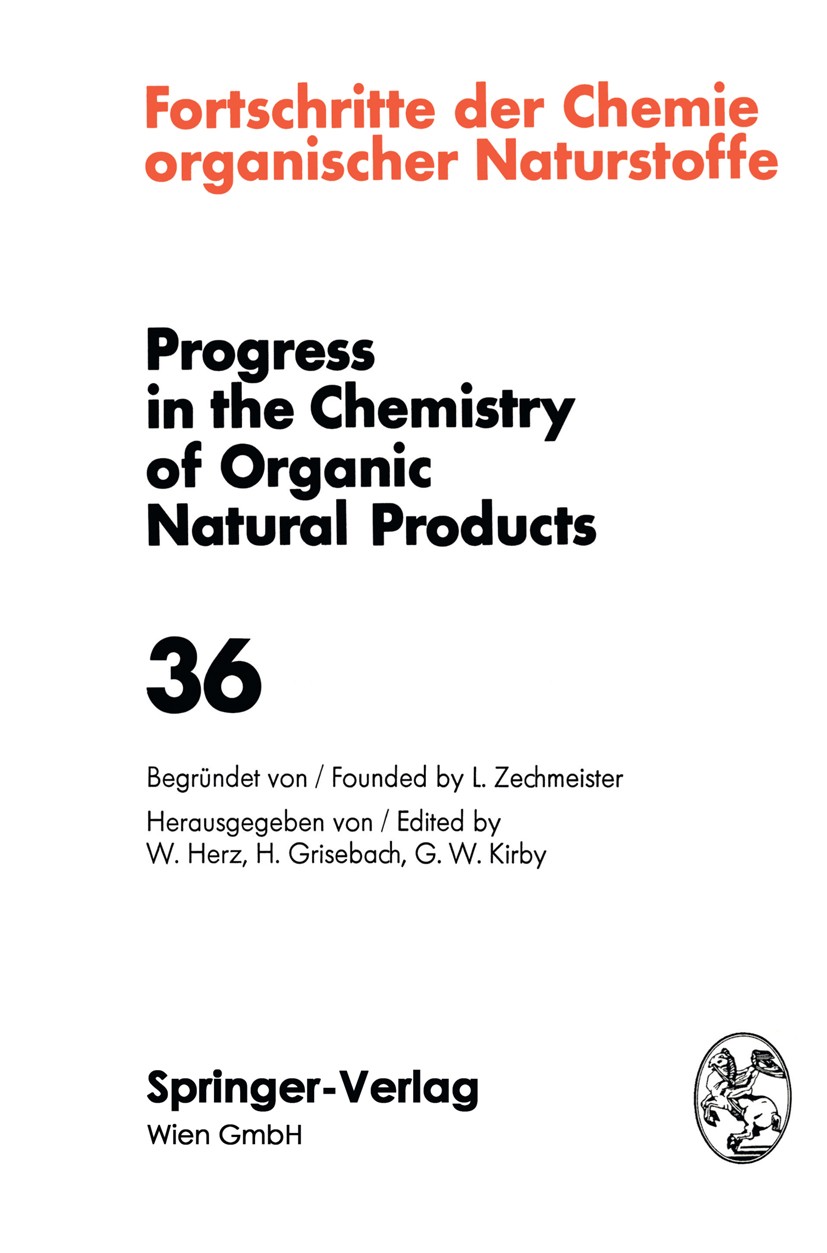 Titlebook: Fortschritte der Chemie Organischer Naturstoffe / Progress in the Chemistry of Organic Natural Produ; C. W. J. Chang,I. Flament,A. J. Wein Titlebook: Fortschritte der Chemie Organischer Naturstoffe / Progress in the Chemistry of Organic Natural Produ; C. W. J. Chang,I. Flament,A. J. Wein