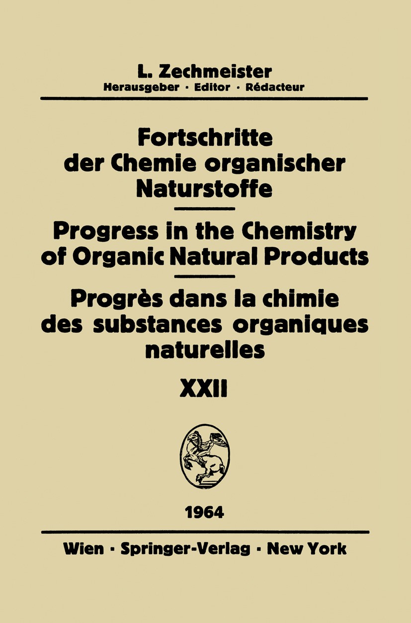 Titlebook: Fortschritte der Chemie Organischer Naturstoffe / Progress in the Chemistry of Organic Natural Produ; R. T. Aplin,G. Billek,H. Zahner,L. Z Titlebook: Fortschritte der Chemie Organischer Naturstoffe / Progress in the Chemistry of Organic Natural Produ; R. T. Aplin,G. Billek,H. Zahner,L. Z