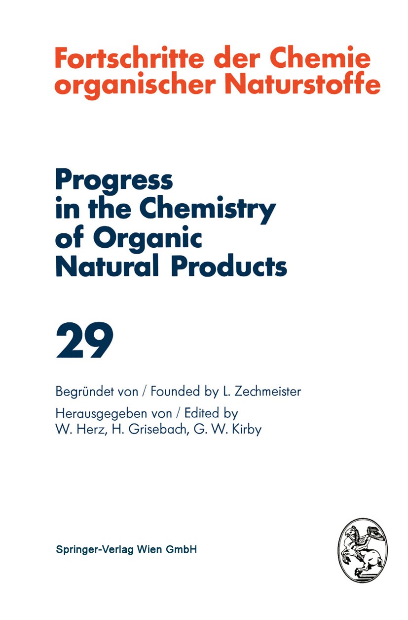 Titlebook: Fortschritte der Chemie Organischer Naturstoffe / Progress in the Chemistry of Organic Natural Produ; E. Glotter,D. Goldsmith,W. Rüdiger,W Titlebook: Fortschritte der Chemie Organischer Naturstoffe / Progress in the Chemistry of Organic Natural Produ; E. Glotter,D. Goldsmith,W. Rüdiger,W