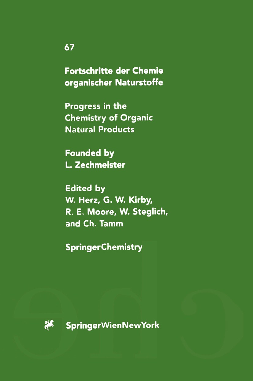 Titlebook: Fortschritte der Chemie organischer Naturstoffe / Progress in the Chemistry of Organic Natural Produ; A. A. L. Gunatilaka,Ch. Tamm,P. Wals Titlebook: Fortschritte der Chemie organischer Naturstoffe / Progress in the Chemistry of Organic Natural Produ; A. A. L. Gunatilaka,Ch. Tamm,P. Wals