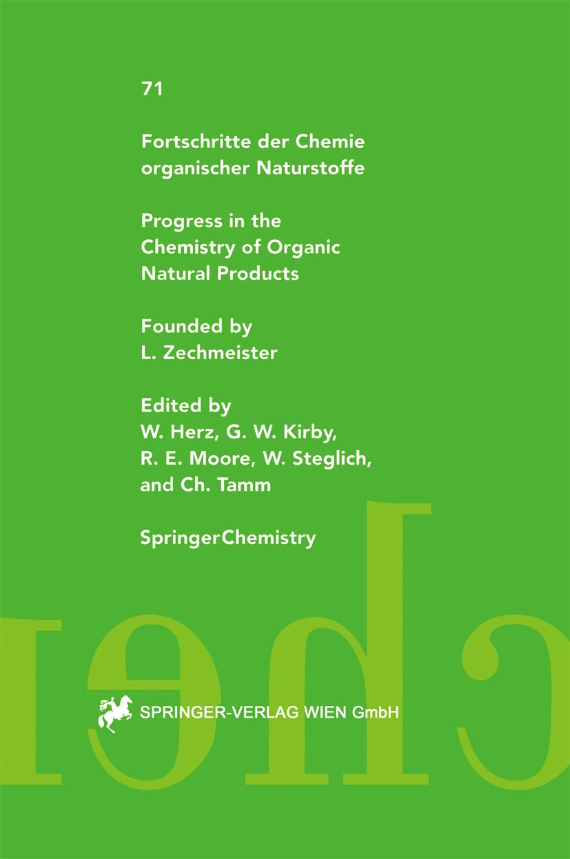 Titlebook: Fortschritte der Chemie organischer Naturstoffe / Progress in the Chemistry of Organic Natural Produ; A. Andersen,S. B. Christensen,S. Sri Titlebook: Fortschritte der Chemie organischer Naturstoffe / Progress in the Chemistry of Organic Natural Produ; A. Andersen,S. B. Christensen,S. Sri