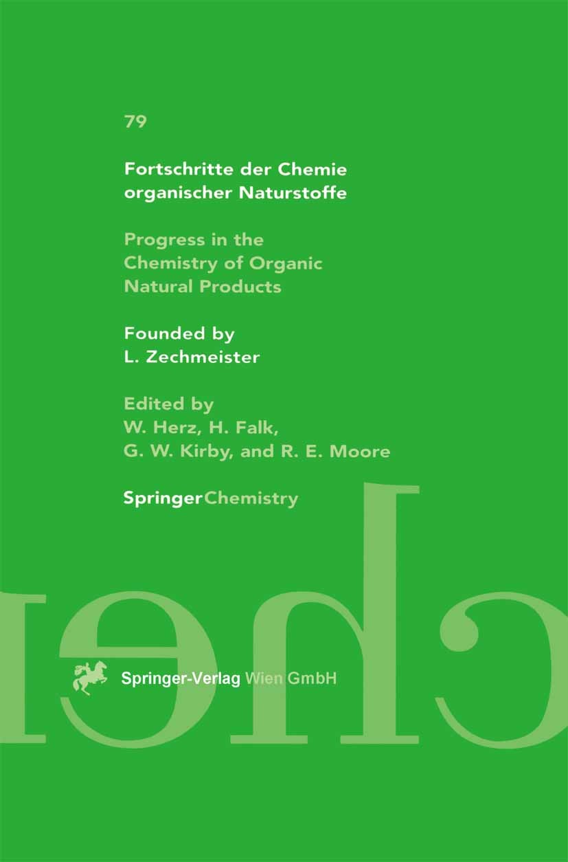 Titlebook: Fortschritte der Chemie organischer Naturstoffe / Progress in the Chemistry of Organic Natural Produ; Jean-Claude Braekman,Désiré Daloze,J Titlebook: Fortschritte der Chemie organischer Naturstoffe / Progress in the Chemistry of Organic Natural Produ; Jean-Claude Braekman,Désiré Daloze,J