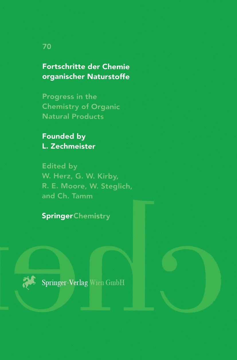 Titlebook: Fortschritte der Chemie organischer Naturstoffe Progress in the Chemistry of Organic Natural Product; A. Cavé,D. Cortes,G. R. Pettit,W. He Titlebook: Fortschritte der Chemie organischer Naturstoffe Progress in the Chemistry of Organic Natural Product; A. Cavé,D. Cortes,G. R. Pettit,W. He