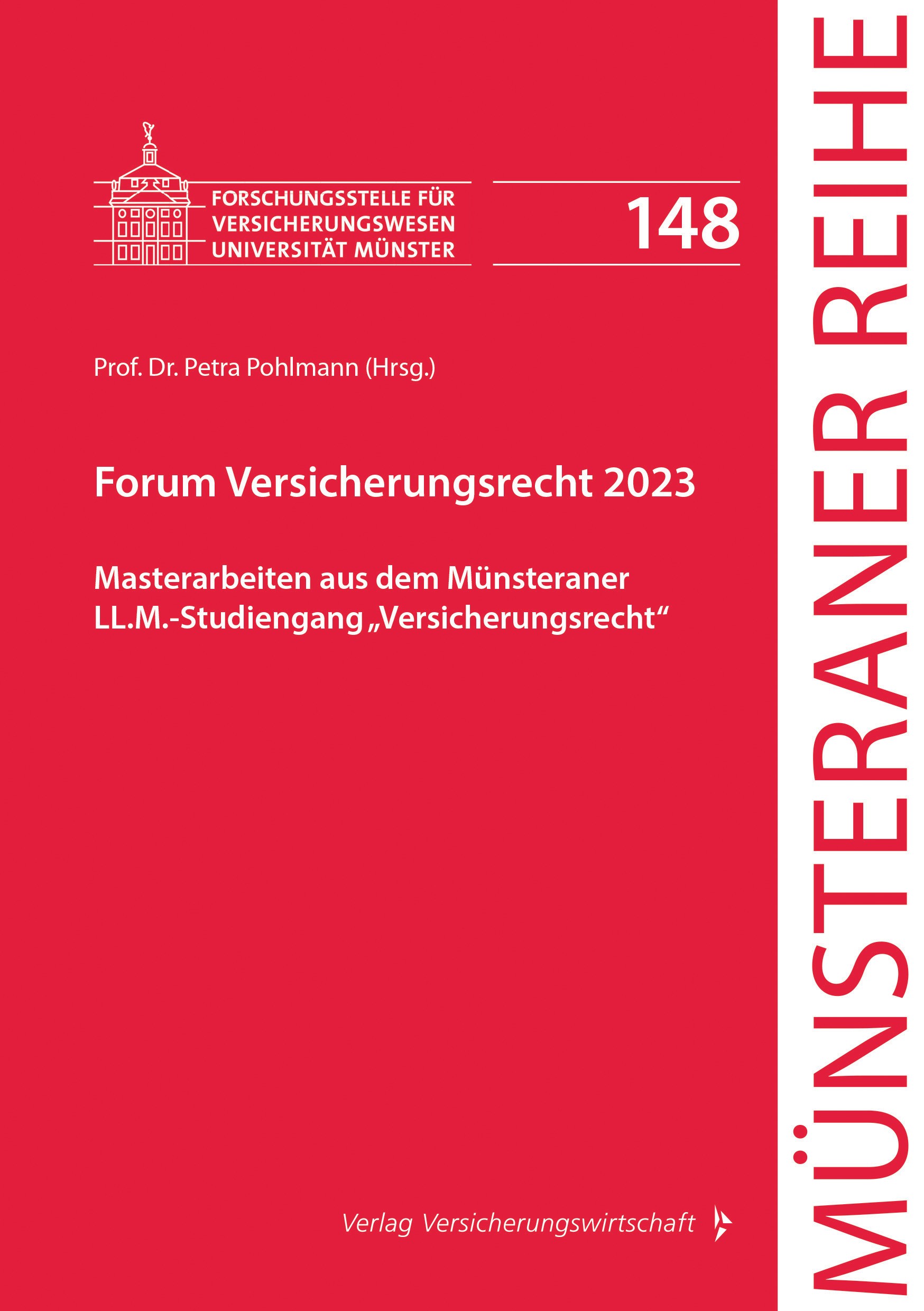 Titlebook: Forum Versicherungsrecht 2023; Masterarbeiten aus d Petra Pohlmann Book 2023 Verlag Versicherungswirtschaft GmbH & Co. KG 2023 D&O.Kriegsau Titlebook: Forum Versicherungsrecht 2023; Masterarbeiten aus d Petra Pohlmann Book 2023 Verlag Versicherungswirtschaft GmbH & Co. KG 2023 D&O.Kriegsau