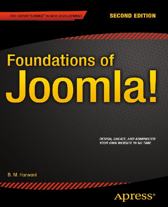 Titlebook: Foundations of Joomla!; Bintu Harwani Book 2015Latest edition Bintu Harwani 2015 Titlebook: Foundations of Joomla!; Bintu Harwani Book 2015Latest edition Bintu Harwani 2015
