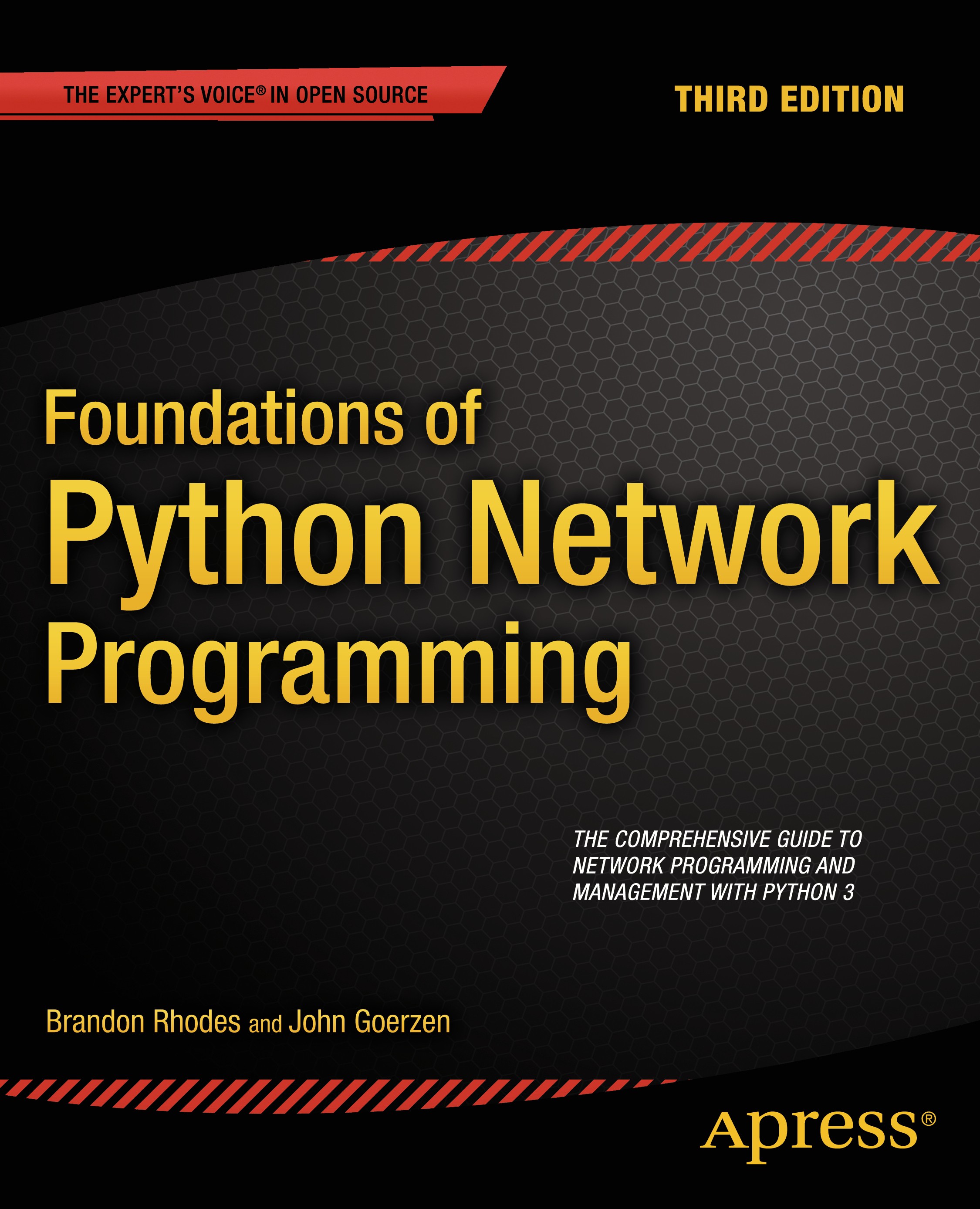 Titlebook: Foundations of Python Network Programming; Brandon Rhodes,John Goerzen Book 2014Latest edition Brandon Rhodes and John Goerzen 2014 Titlebook: Foundations of Python Network Programming; Brandon Rhodes,John Goerzen Book 2014Latest edition Brandon Rhodes and John Goerzen 2014