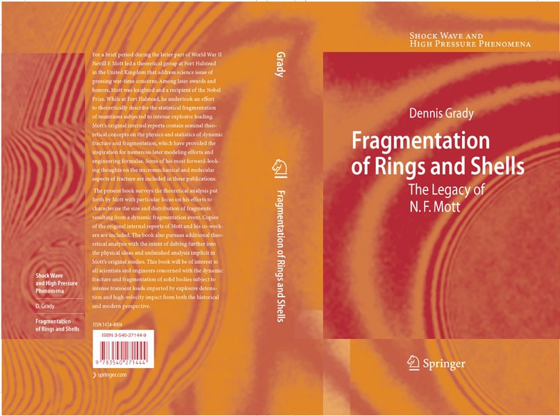 Titlebook: Fragmentation of Rings and Shells; The Legacy of N.F. M Dennis Grady Book 2006 Springer-Verlag Berlin Heidelberg 2006 Service.Sir Nevil Mot Titlebook: Fragmentation of Rings and Shells; The Legacy of N.F. M Dennis Grady Book 2006 Springer-Verlag Berlin Heidelberg 2006 Service.Sir Nevil Mot