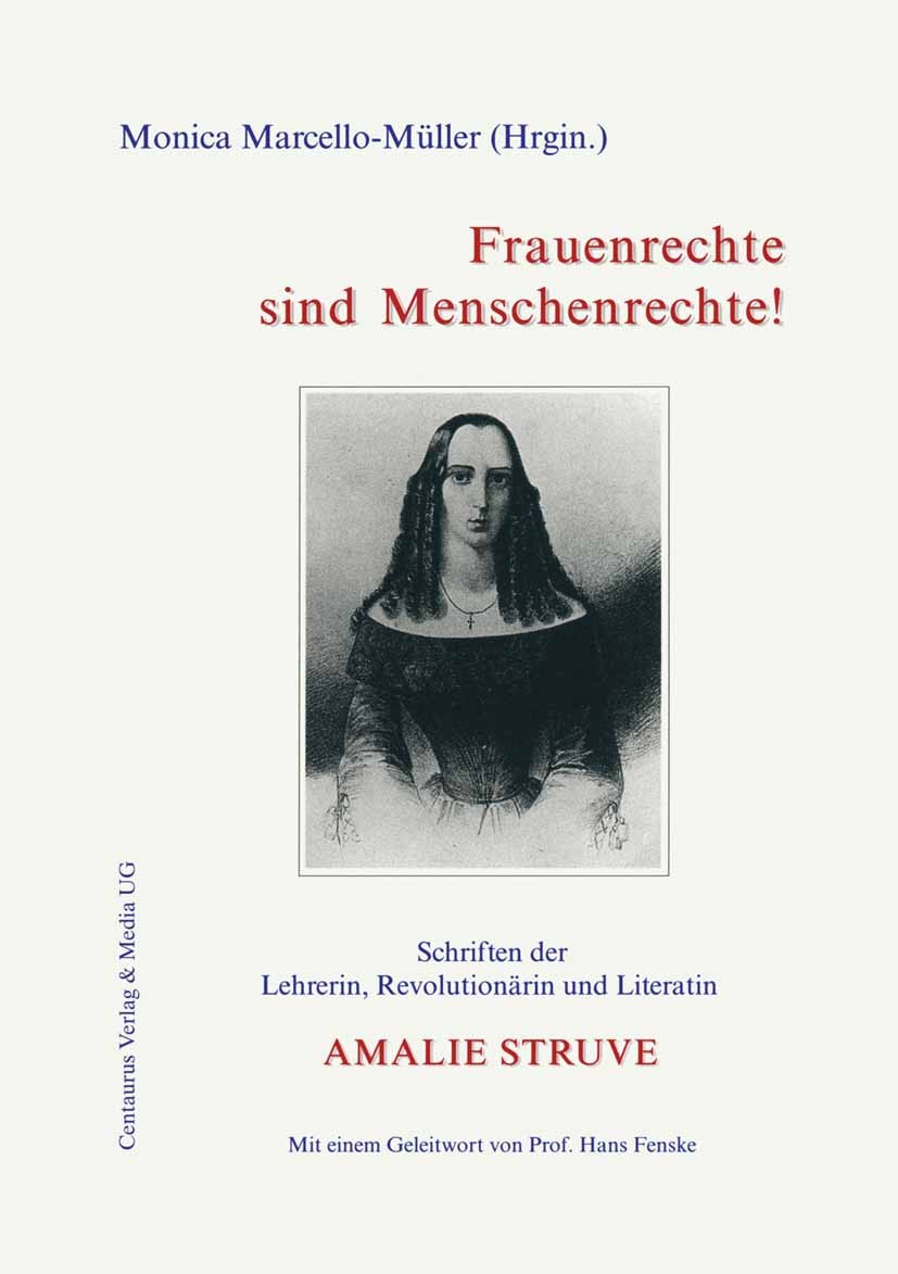 Titlebook: Frauenrechte sind Menschenrechte!; Monica Marcello-Müller Book 2001 Centaurus Verlag & Media UG 2001 Titlebook: Frauenrechte sind Menschenrechte!; Monica Marcello-Müller Book 2001 Centaurus Verlag & Media UG 2001