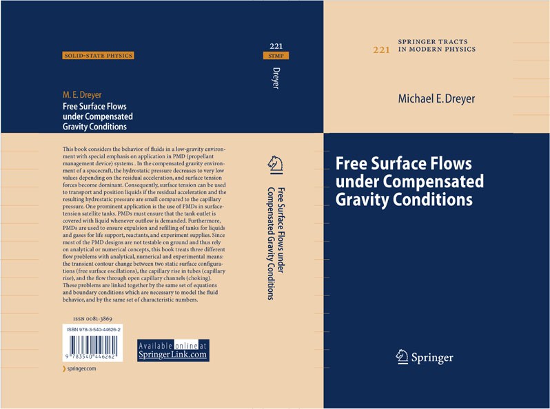 Titlebook: Free Surface Flows under Compensated Gravity Conditions; Michael E. Dreyer Book 2007 Springer-Verlag Berlin Heidelberg 2007 Capillary chan Titlebook: Free Surface Flows under Compensated Gravity Conditions; Michael E. Dreyer Book 2007 Springer-Verlag Berlin Heidelberg 2007 Capillary chan